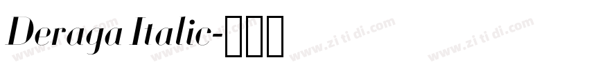Deraga Italic字体转换 Deraga Italic字体转换